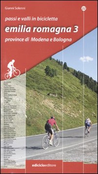 Passi e valli in bicicletta. Emilia Romagna - Vol. 3 - Librerie.coop