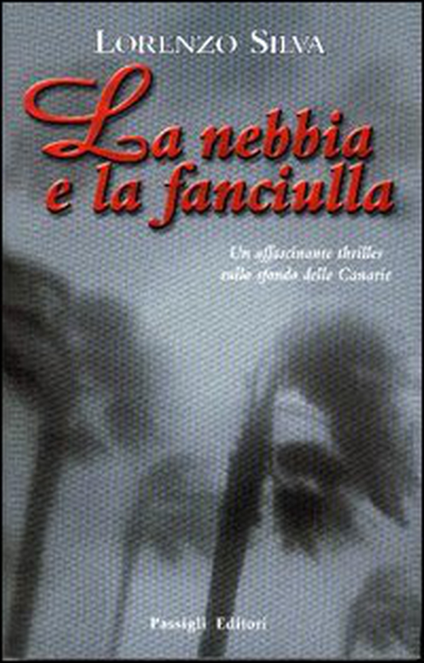 La nebbia e la fanciulla - Librerie.coop La nebbia e la fanciulla - Librerie.coop