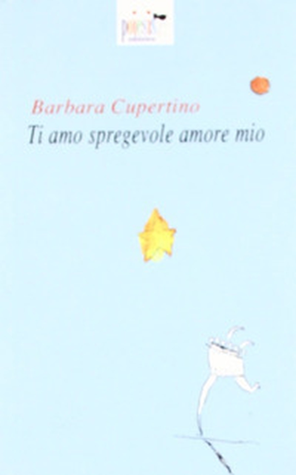 Ti amo, spregevole amore mio - Librerie.coop Ti amo, spregevole amore mio - Librerie.coop