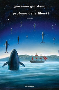 Il profumo della libertà - Librerie.coop