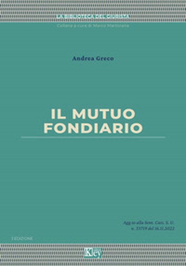 Il mutuo fondiario - Librerie.coop Il mutuo fondiario - Librerie.coop
