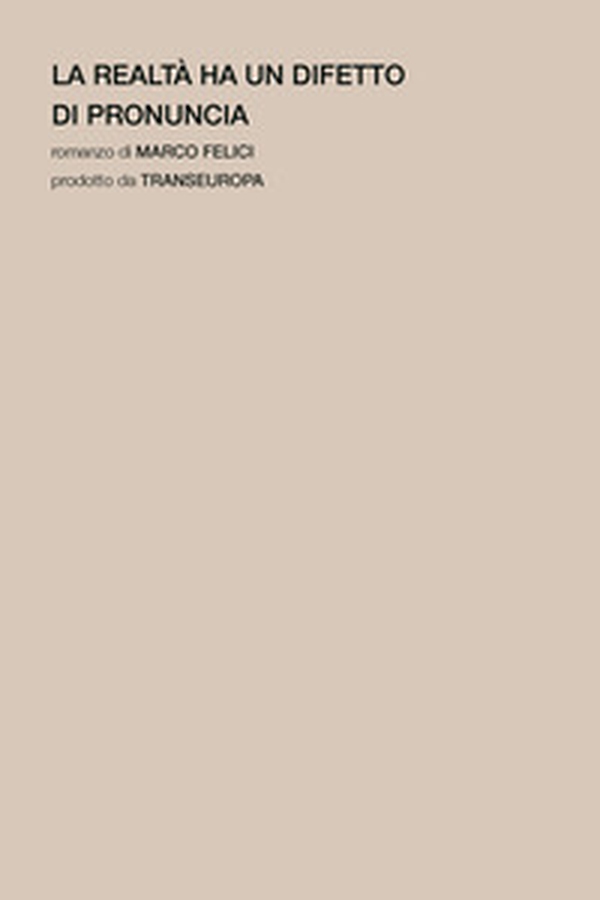 La realtà ha un difetto di pronuncia - Librerie.coop La realtà ha un difetto di pronuncia - Librerie.coop