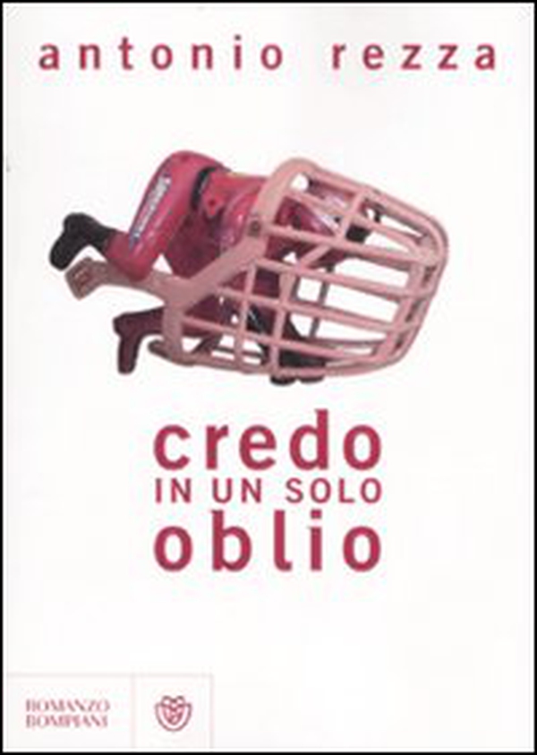 Credo in un solo oblio - Librerie.coop Credo in un solo oblio - Librerie.coop