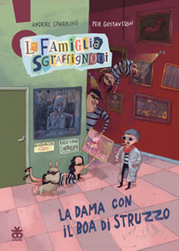La dama con il boa di struzzo. La famiglia Sgraffignoni. Ediz. ad alta leggibilità - Librerie.coop La dama con il boa di struzzo. La famiglia Sgraffignoni. Ediz. ad alta leggibilità - Librerie.coop