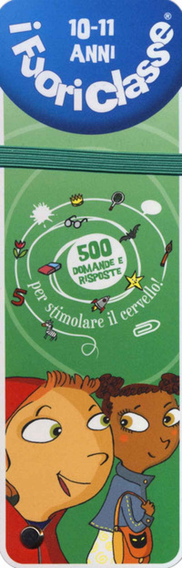 I fuoriclasse 10-11 anni - Librerie.coop I fuoriclasse 10-11 anni - Librerie.coop