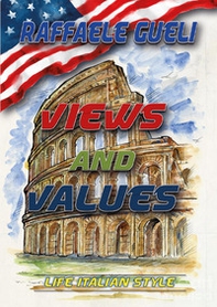 Views and values. Life italian style - Librerie.coop Views and values. Life italian style - Librerie.coop