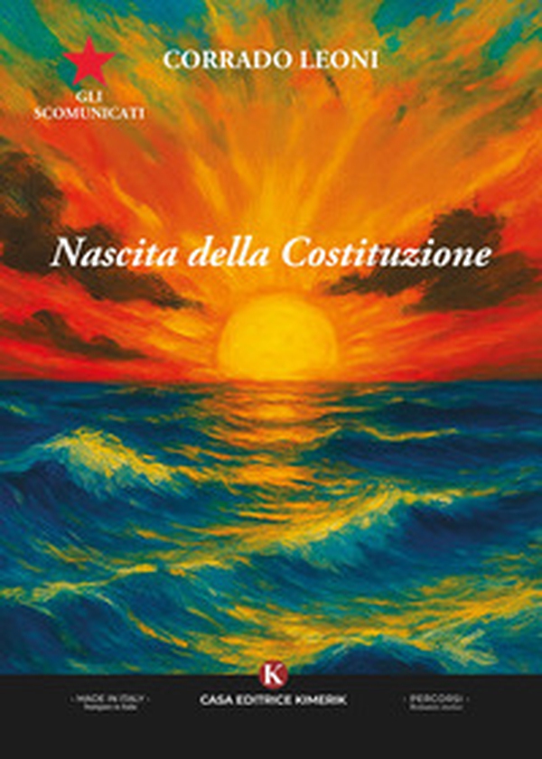 Gli scomunicati. Nascita della Costituzione - Librerie.coop