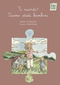 Ti ricordi? Siamo stati bambini - Librerie.coop