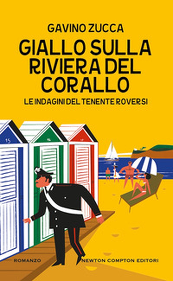 Giallo sulla Riviera del Corallo. Le indagini del tenente Roversi - Librerie.coop Giallo sulla Riviera del Corallo. Le indagini del tenente Roversi - Librerie.coop