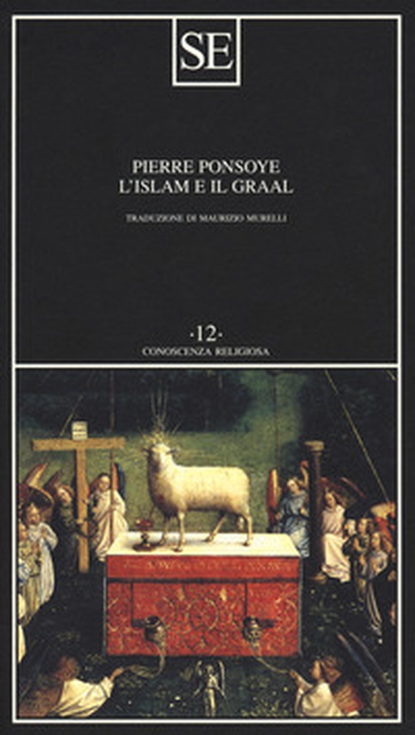 L'Islam e il Graal. Studio sull'esoterismo del Parzival di Wolfram von Eschenbach - Librerie.coop L'Islam e il Graal. Studio sull'esoterismo del Parzival di Wolfram von Eschenbach - Librerie.coop