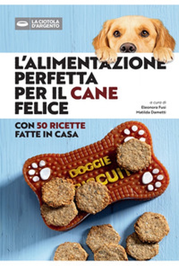 L'alimentazione perfetta per il cane felice - Librerie.coop L'alimentazione perfetta per il cane felice - Librerie.coop