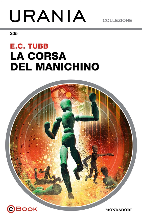 La corsa del manichino (Urania) - Librerie.coop La corsa del manichino (Urania) - Librerie.coop