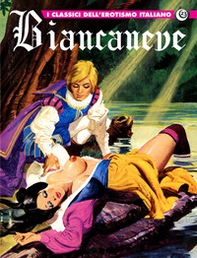 Biancaneve. I classici dell'erotismo italiano - Vol. 23 - Librerie.coop