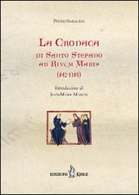 La cronaca di Santo Stefano ad Rivum Maris (842-185) - Librerie.coop