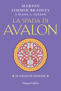 La spada di Avalon - Librerie.coop