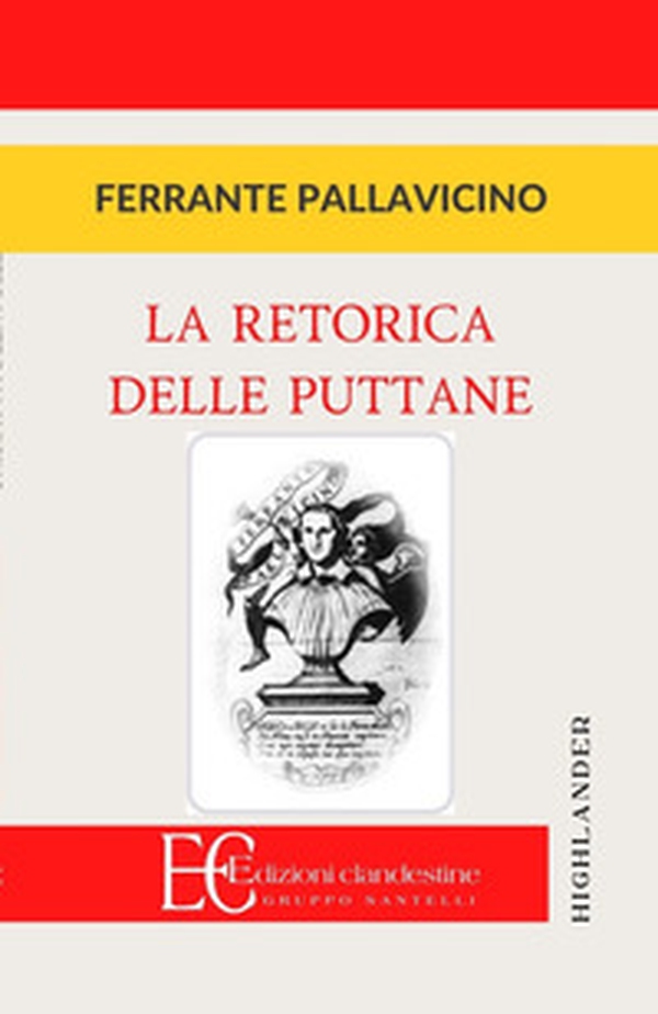 La retorica delle puttane - Librerie.coop La retorica delle puttane - Librerie.coop