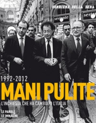 Mani pulite - L'inchiesta che ha cambiato l'Italia - Librerie.coop
