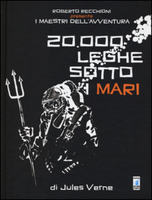 Roberto Recchioni presenta: I maestri dell'avventura. 20.000 leghe sotto i mari da Jules Verne - Librerie.coop Roberto Recchioni presenta: I maestri dell'avventura. 20.000 leghe sotto i mari da Jules Verne - Librerie.coop