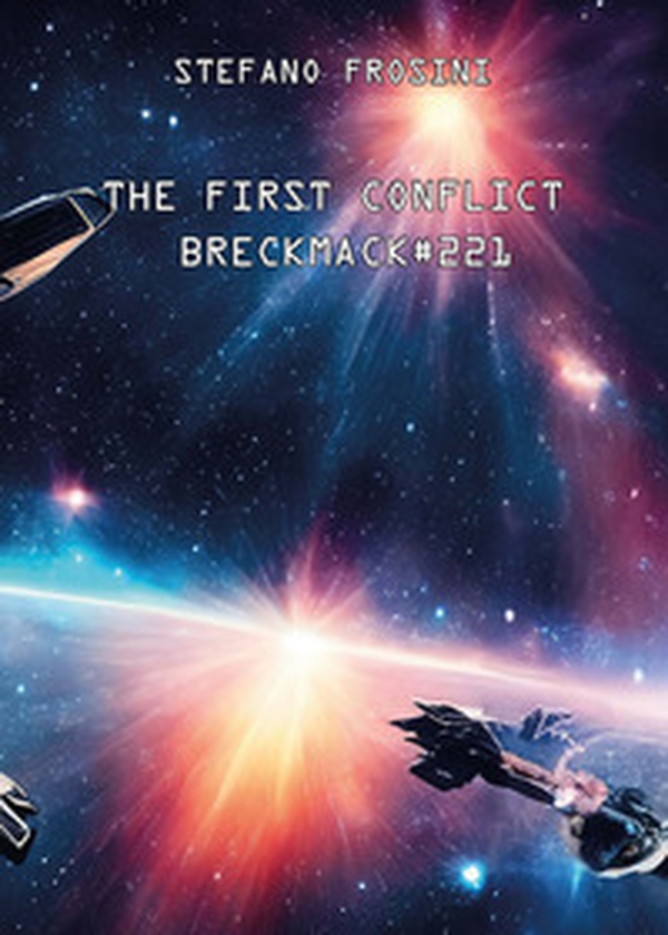 The first conflict breckmack#221 - Librerie.coop The first conflict breckmack#221 - Librerie.coop