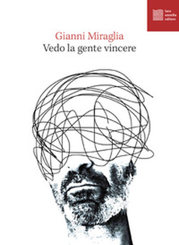 Vedo la gente vincere - Librerie.coop Vedo la gente vincere - Librerie.coop