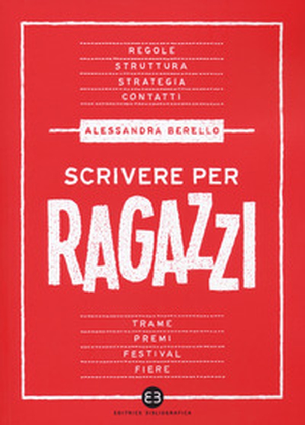 Scrivere per ragazzi - Librerie.coop Scrivere per ragazzi - Librerie.coop