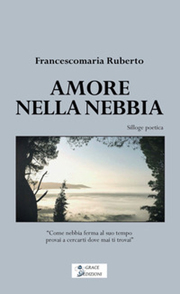 Amore nella nebbia - Librerie.coop