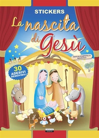 La nascita di Gesù. Con 30 adesivi removibili - Librerie.coop