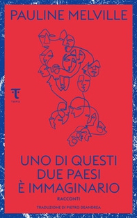 Uno di questi due paesi è immaginario - Librerie.coop Uno di questi due paesi è immaginario - Librerie.coop