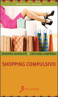 Shopping compulsivo - Librerie.coop Shopping compulsivo - Librerie.coop