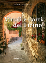 Vicoli e corti del Ticino - Librerie.coop