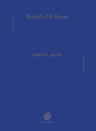 Tutte le poesie - Librerie.coop Tutte le poesie - Librerie.coop