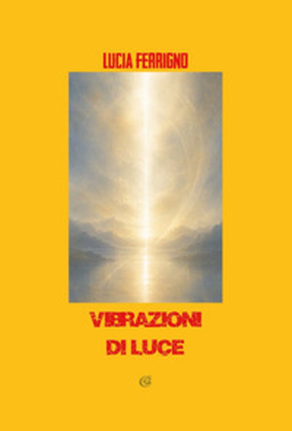 Vibrazioni di luce - Librerie.coop