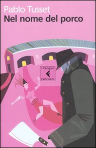 Nel nome del porco - Librerie.coop Nel nome del porco - Librerie.coop