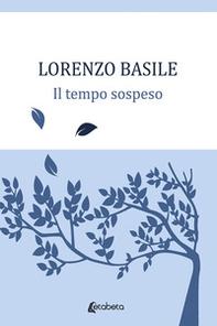 Il tempo sospeso - Librerie.coop Il tempo sospeso - Librerie.coop