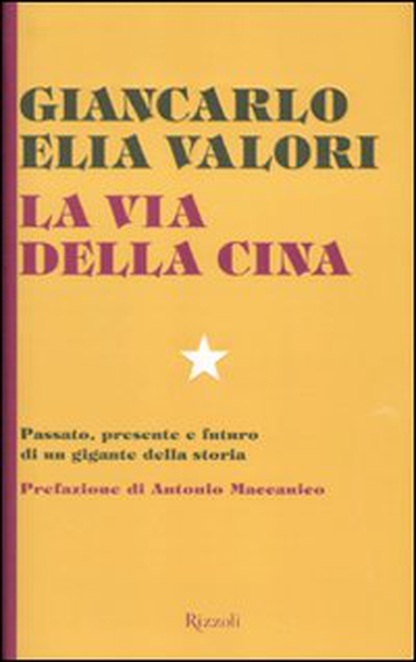 La via della Cina. Passato, presente e futuro di un gigante della storia - Librerie.coop La via della Cina. Passato, presente e futuro di un gigante della storia - Librerie.coop