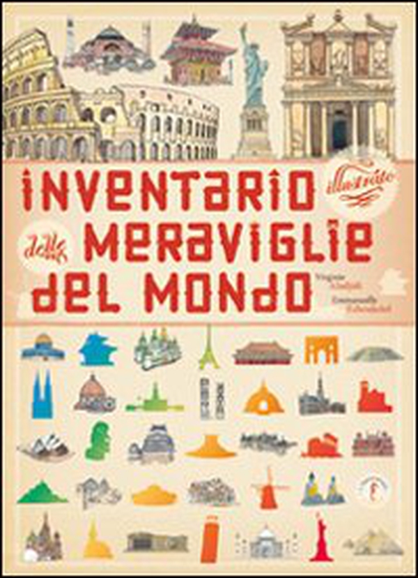 Inventario illustrato delle meraviglie del mondo - Librerie.coop Inventario illustrato delle meraviglie del mondo - Librerie.coop