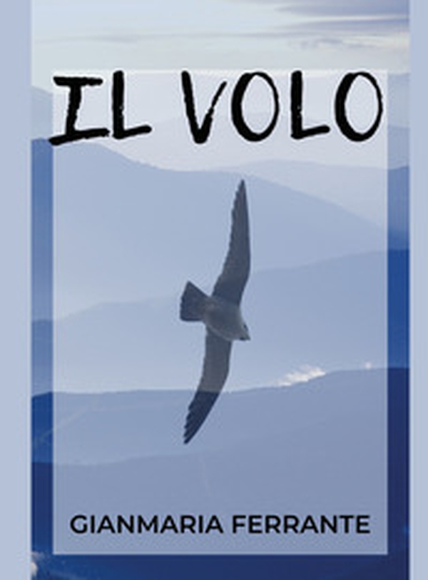 Il volo - Librerie.coop Il volo - Librerie.coop