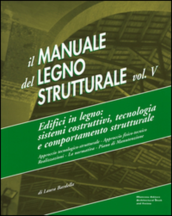 Il manuale del legno strutturale - Librerie.coop Il manuale del legno strutturale - Librerie.coop