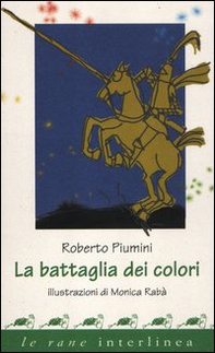 La battaglia dei colori - Librerie.coop