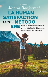 La human satisfaction con il metodo ERE - Librerie.coop La human satisfaction con il metodo ERE - Librerie.coop