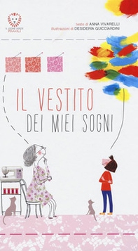 Il vestito dei miei sogni - Librerie.coop Il vestito dei miei sogni - Librerie.coop