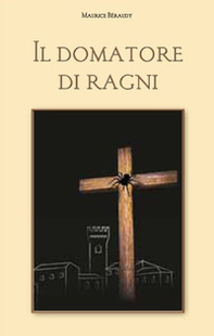 Il domatore di ragni - Librerie.coop Il domatore di ragni - Librerie.coop