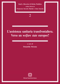 L'assistenza sanitaria transfrontaliera. Verso un welfare state europeo? - Librerie.coop