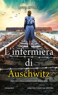 L'infermiera di Auschwitz - Librerie.coop L'infermiera di Auschwitz - Librerie.coop