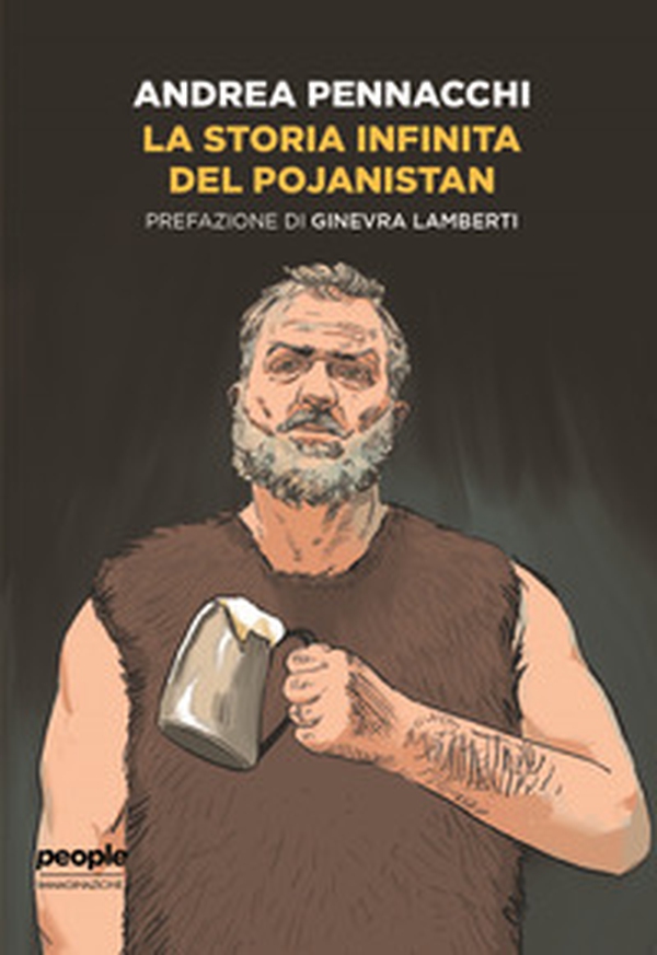 La storia infinita del Pojanistan - Librerie.coop La storia infinita del Pojanistan - Librerie.coop