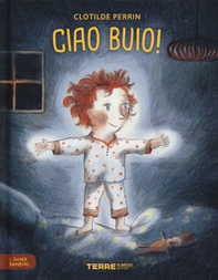 Ciao buio! I super bambini - Librerie.coop Ciao buio! I super bambini - Librerie.coop