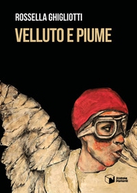 Velluto e piume - Librerie.coop Velluto e piume - Librerie.coop