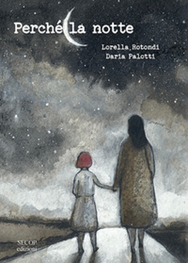 Perché la notte - Librerie.coop Perché la notte - Librerie.coop