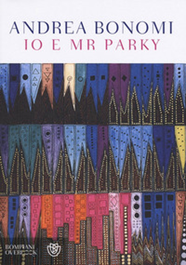 Io e Mr Parky - Librerie.coop Io e Mr Parky - Librerie.coop