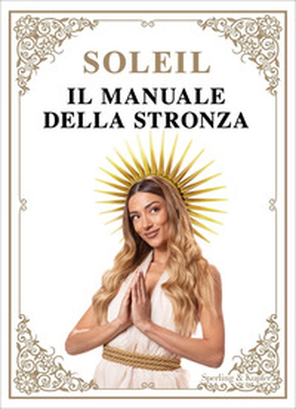 Il manuale della stronza - Librerie.coop Il manuale della stronza - Librerie.coop